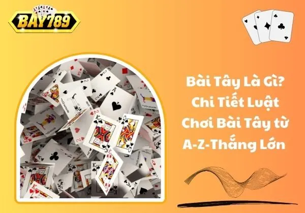 Bài tây là gì