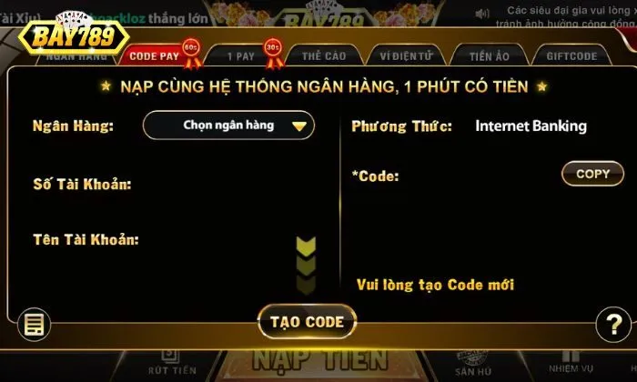 Người chơi bắt buộc phải nạp tiền mới được tham gia tại Bay789