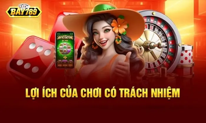 Trách nhiệm cá cược giúp nâng cao chất lượng trải nghiệm